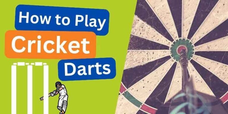 How to Play Cricket Darts?